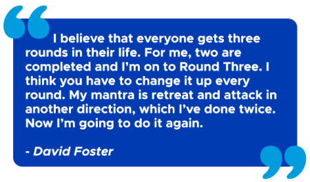 DAVID FOSTER QUOTE