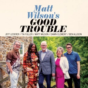 MATT WILSON GOOD TROUBLE