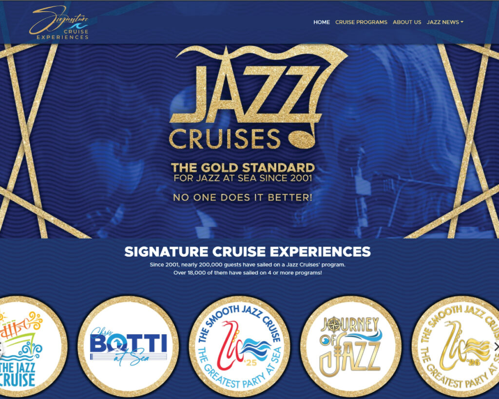 SIGNATURE CRUISE EXPERIENCES
SIGNATURE JAZZ CRUISES